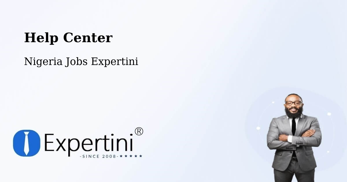 Help Center – Gujba - Nigeria Jobs Expertini