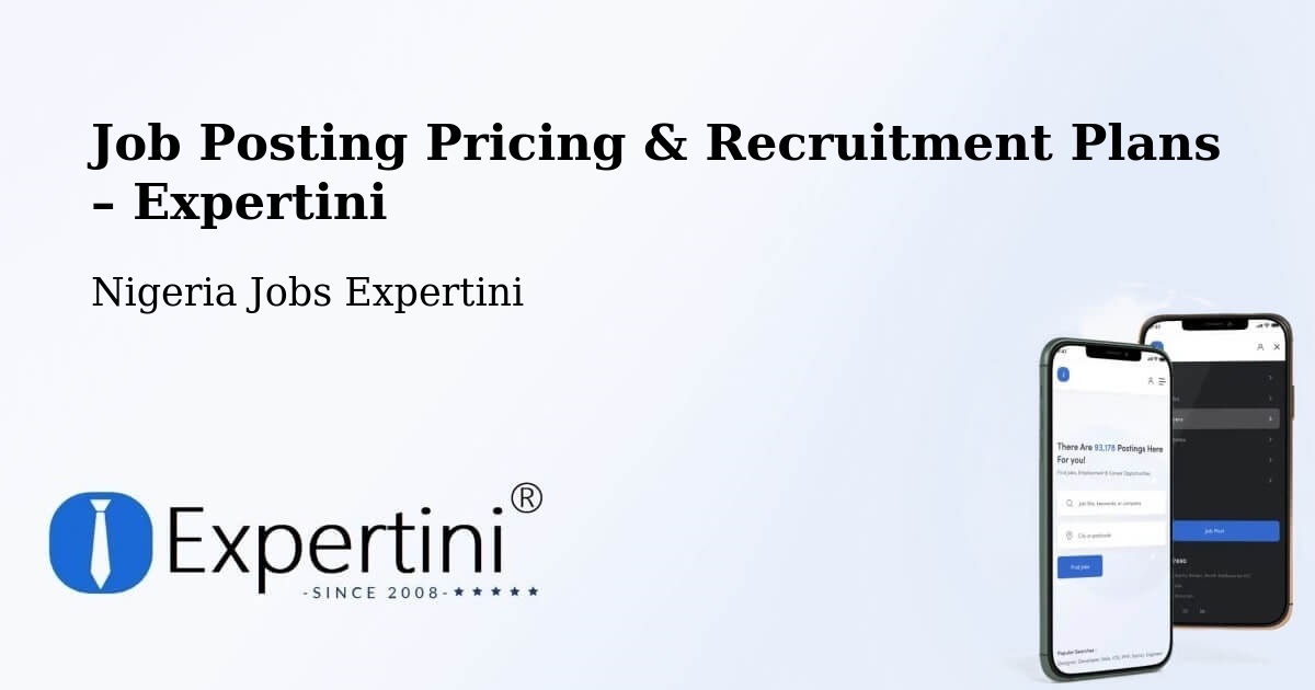 Job Posting Pricing & Recruitment Plans – Gujba - Gujba, Nigeria Jobs Expertini