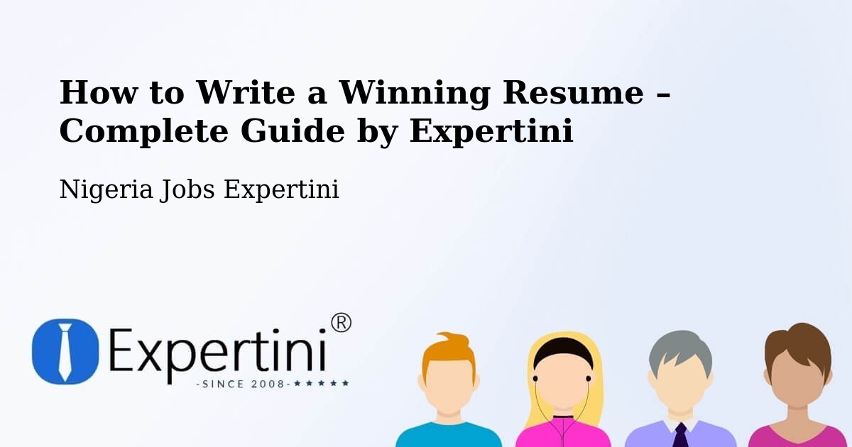 Resume Writing Guide for Job Seekers – Gujba - Gujba, Nigeria Jobs Expertini